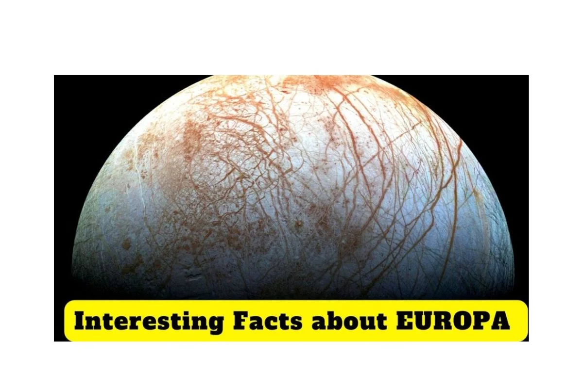 Interesting Facts about Europa