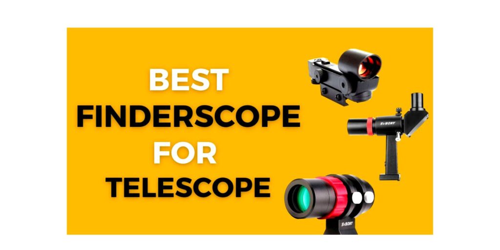 Best finderscope for telescope